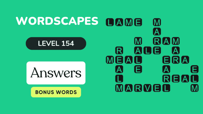 Wordscapes level 154 answers