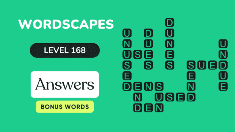 Wordscapes level 168 answers
