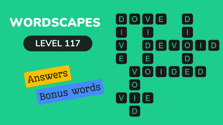 Wordscapes level 117 answers