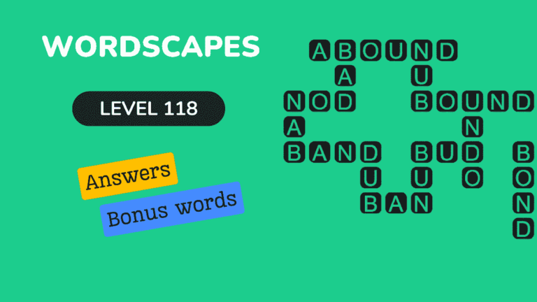 Wordscapes level 118 answers
