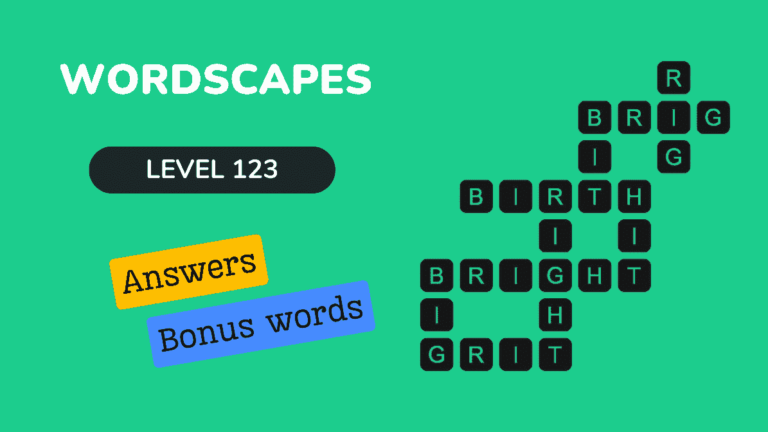 Wordscapes level 123 answers