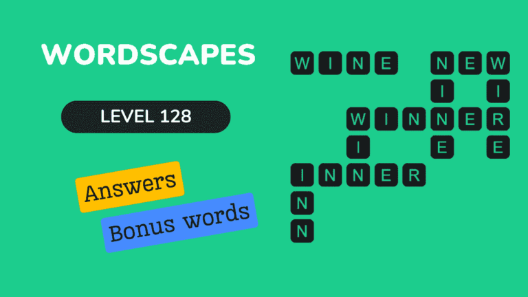 Wordscapes level 128 answers