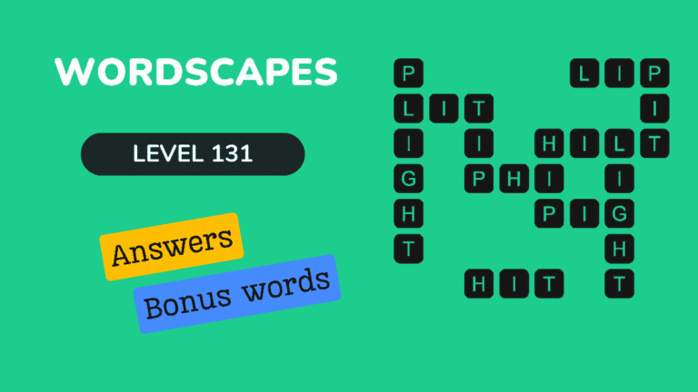Wordscapes level 131 answers