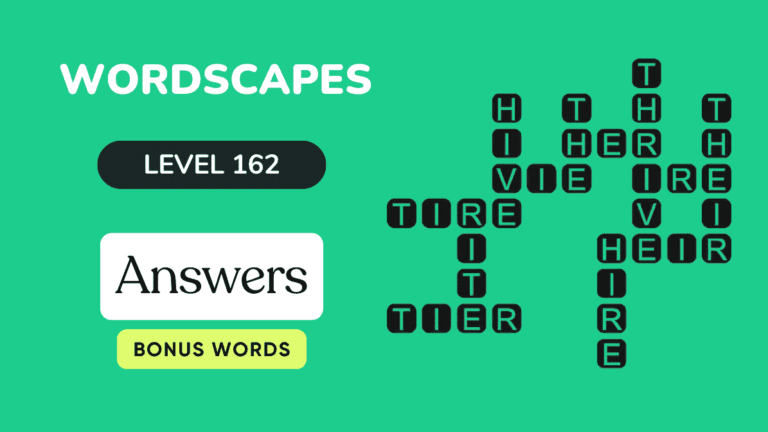 Wordscapes level 162 answers