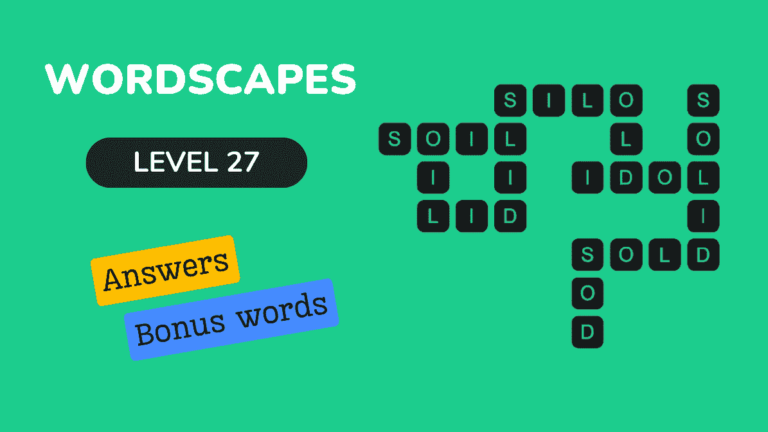 Wordscapes level 27 answers