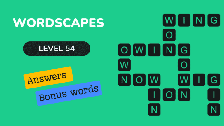 Wordscapes level 54 answers