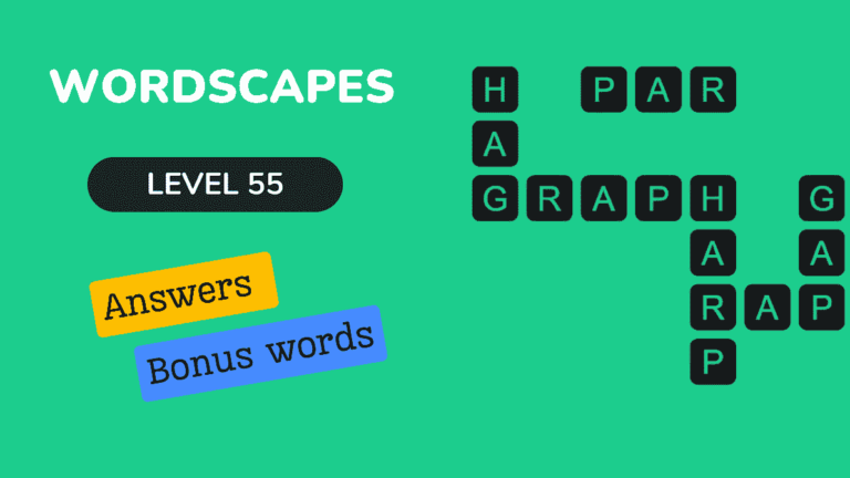 Wordscapes level 55 answers