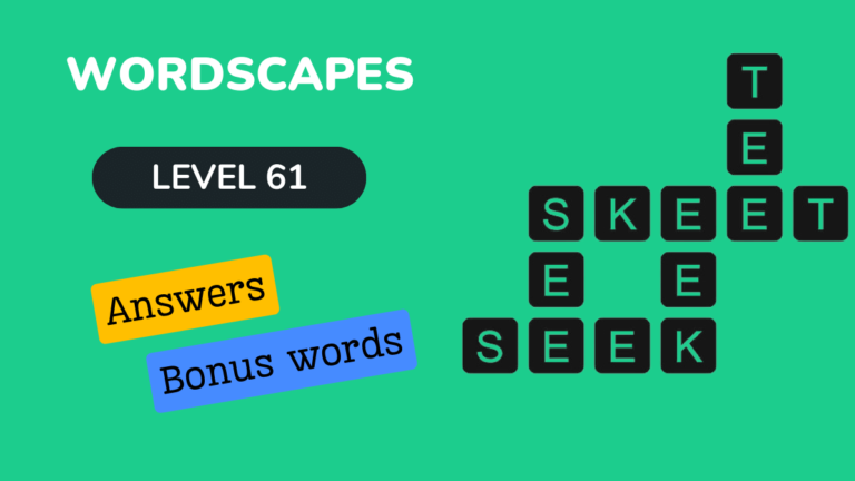 Wordscapes level 61 answers