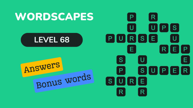 Wordscapes level 68 answers