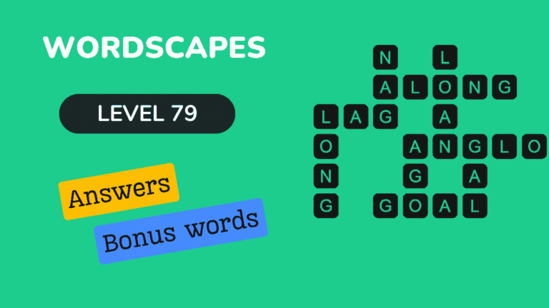 Wordscapes level 79 answers