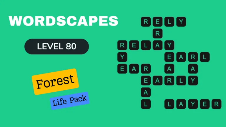 Wordscapes level 80 answers