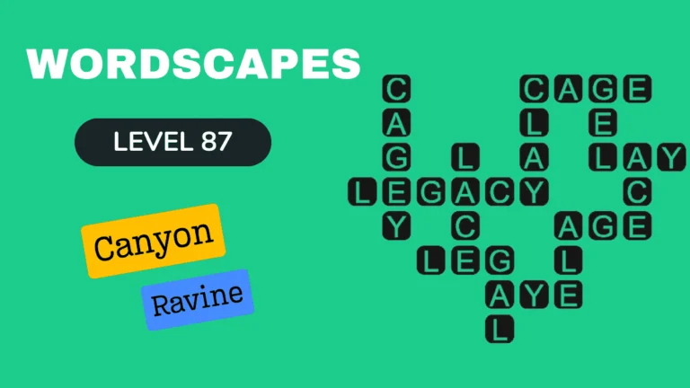 Wordscapes level 87 answers