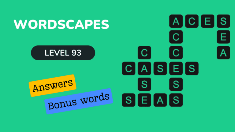 Wordscapes level 93 answers