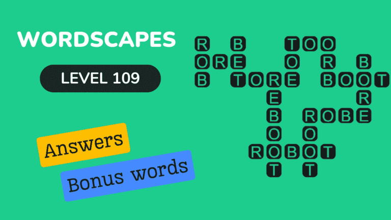 Wordscapes level 109 answers