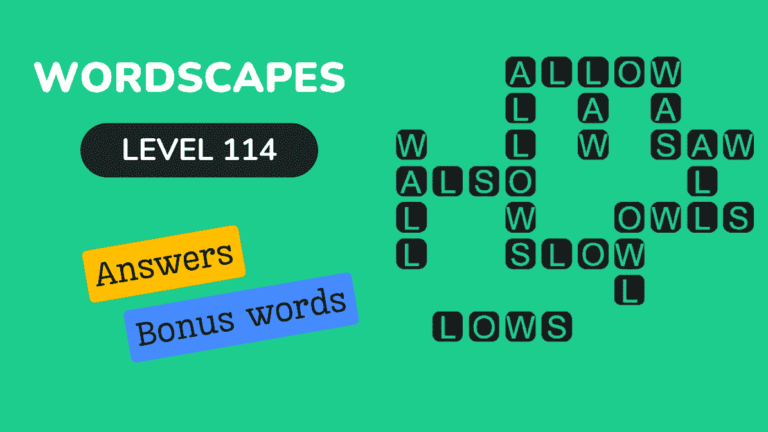 Wordscapes level 114 answers