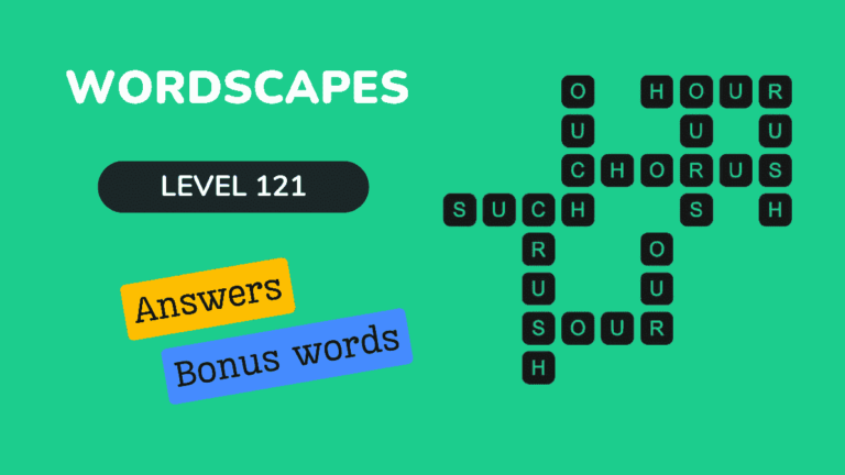 Wordscapes level 121 answers
