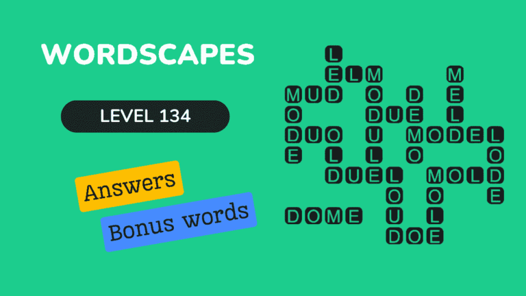 Wordscapes level 134 answers