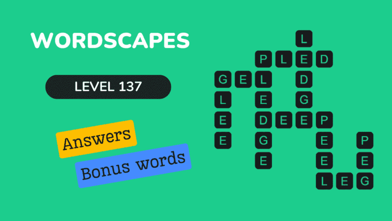 Wordscapes level 137 answers