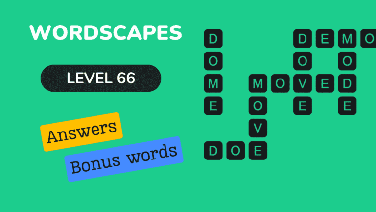 Wordscapes level 66 answers